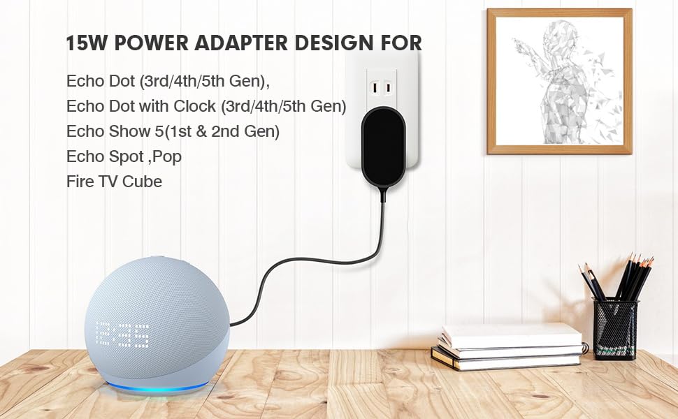 15W Power Adapter for Echo Dot (3rd/4th/5th Gen),Echo Dot with Clock (3rd/4th/5th Gen), Echo Dot Kids Edition, Echo Show 5(1st & 2nd Gen), Echo Spot,Pop, and Fire TV Cube, 5Ft Power Cord