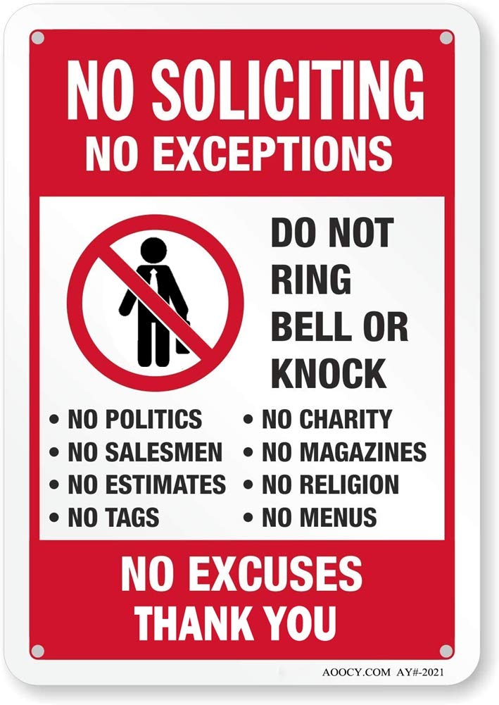 No Soliciting Sign, Funny Decor for House Door Office Business Yard,Metal Aluminum Rust Free, No Excuses, No Exceptions Do Not Ring Bell No Knock Sign - 7" x 9.8", Pre-Drilled Holes, Weather Resistant