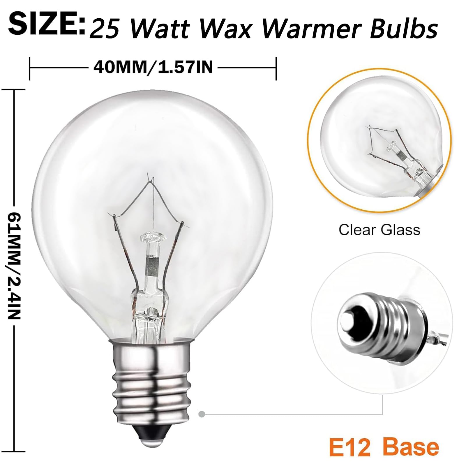 25 Watt Wax Warmer Bulbs,Light Bulbs for Full Size Scentsy Warmer,120V/E12 Base Type G Bulb,Dimmable, Warm White, 6 Packs G40 Bulbs for Candle Lamp
