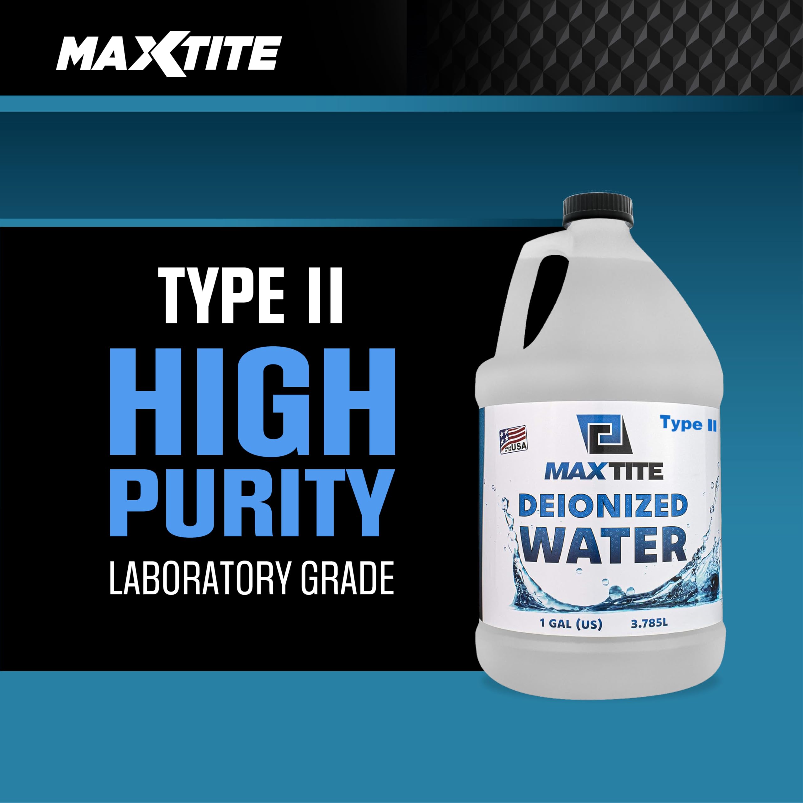 MAXTITE Type II Deionized Water - Laboratory Grade (1 Gallon)