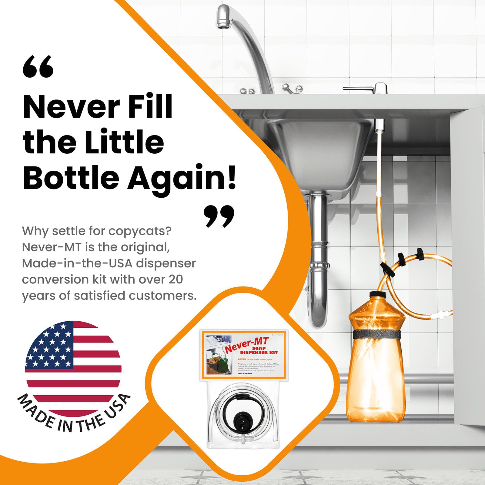 Never - MT - The Original Soap Dispenser Conversion Kit - Made in The USA - Kitchen Sink Extension Tube Kit - Never Fill The Little Bottle Again!