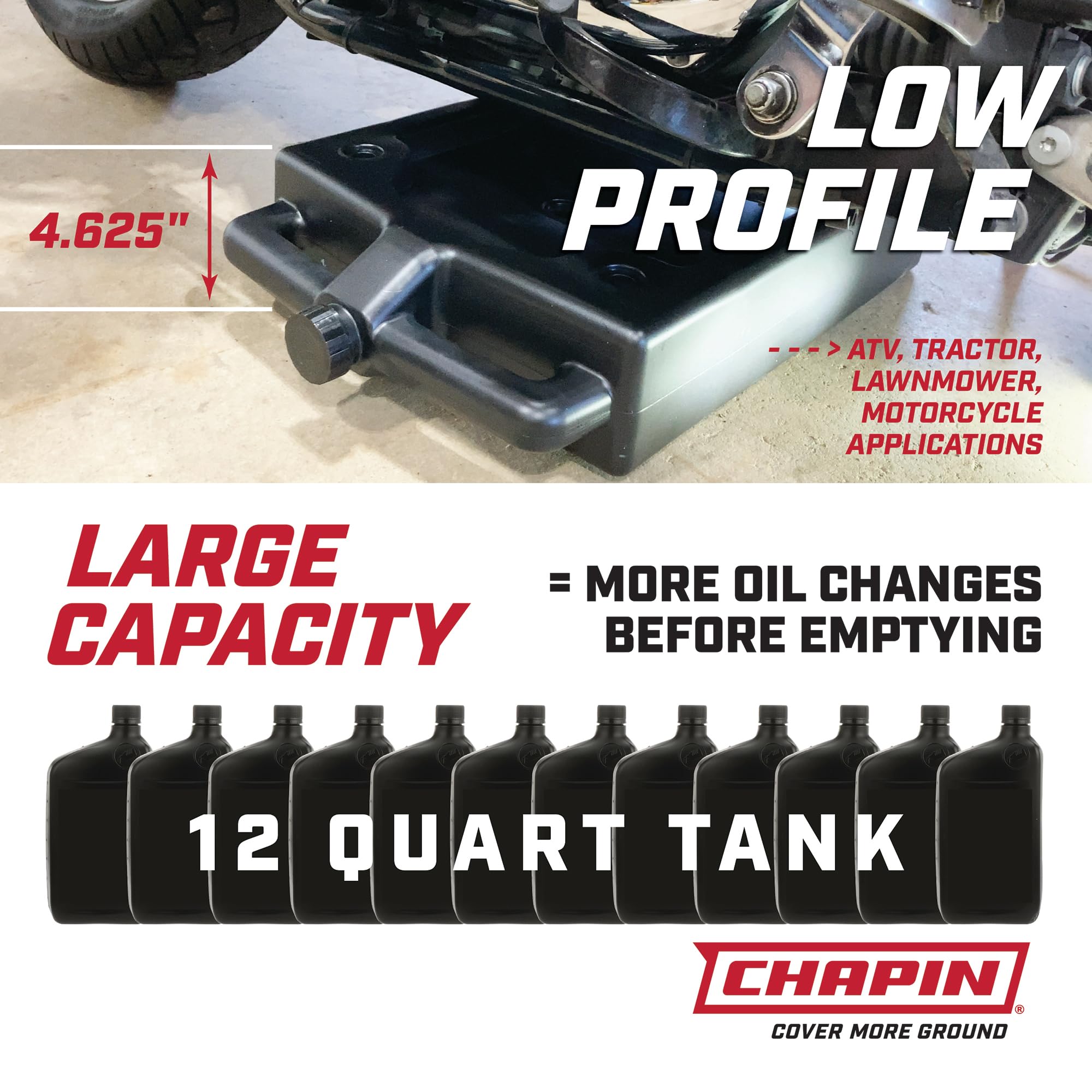 Chapin 78005 Low Profile 12 Quart (11.4 Liter) Oil Drain Container, fits most ATV's Tractors, Lawn mowers, Motorcycles and Low Clearance Vehicles, Made with Recycled Materials, USA Made