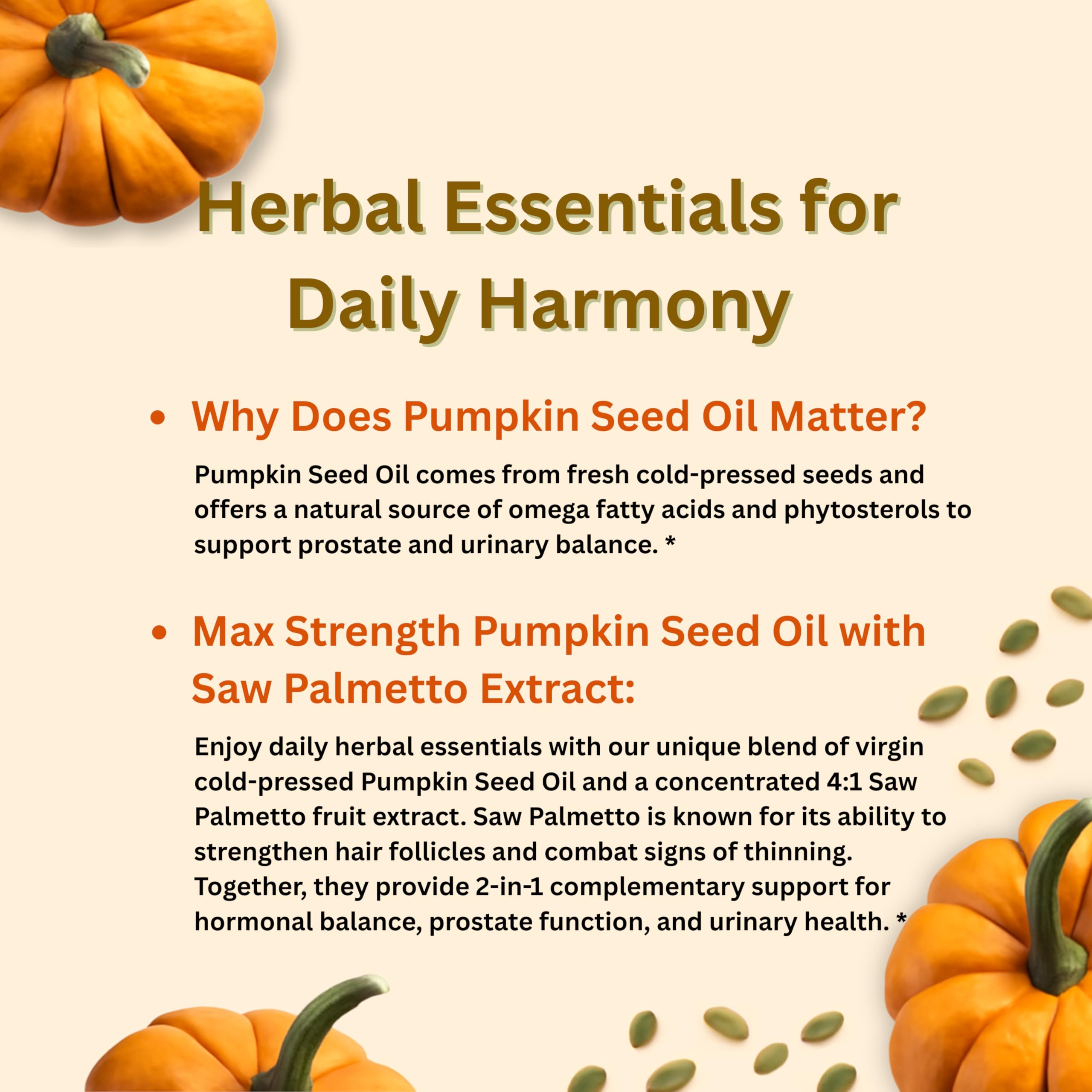 Pumpkin Seed Oil with Saw Palmetto, 3000mg Per Serving, 300 Softgels | Cold Pressed, Pure Virgin Oil, Essential Fatty Acids & Phytosterols | Supports Hair, Urinary, Bladder & Prostate Health | Non-GMO