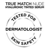 L’Oréal Paris True Match Nude Hyaluronic Tinted Serum Foundation with 1% Hyaluronic acid, Very Light 0.5-2, 1 fl. oz.