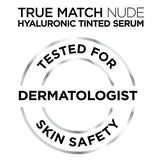 L’Oréal Paris True Match Nude Hyaluronic Tinted Serum Foundation with 1% Hyaluronic acid, Very Light 0.5-2, 1 fl. oz.