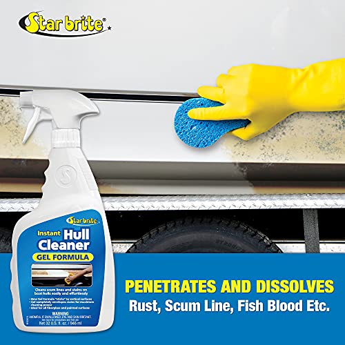 STAR BRITE Instant Hull Cleaner - 32 Oz Gel Spray - Easily Remove Stains, Scum Lines & Grime on Boat Hulls, Fiberglass, Plastic & Painted Surfaces - Easy to Use Formula (096132)