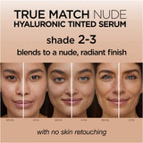 L’Oréal Paris True Match Nude Hyaluronic Tinted Serum Foundation with 1% Hyaluronic acid, Very Light 0.5-2, 1 fl. oz.